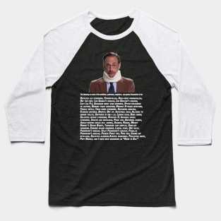 Bob Ducca's List of Ailments Baseball T-Shirt